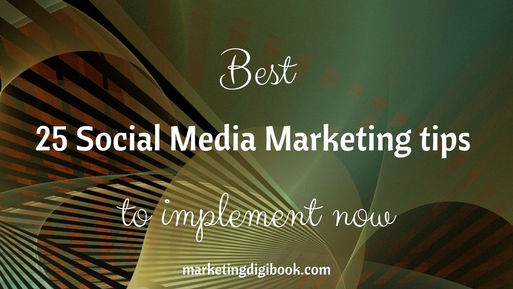 Best Social Media Marketing Tips to Implement Now