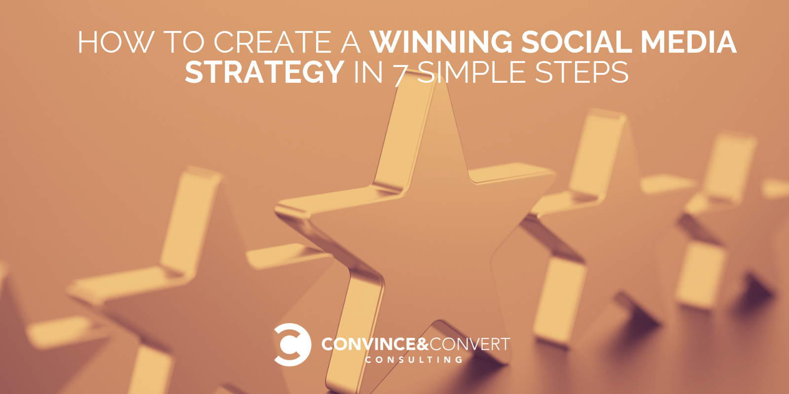 How to Create a Winning Social Media Strategy in 7 Simple Steps