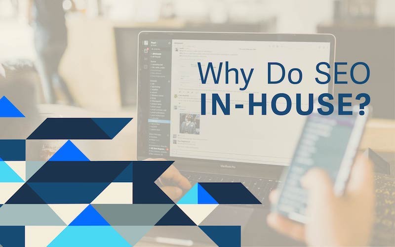 Why Do SEO In-House