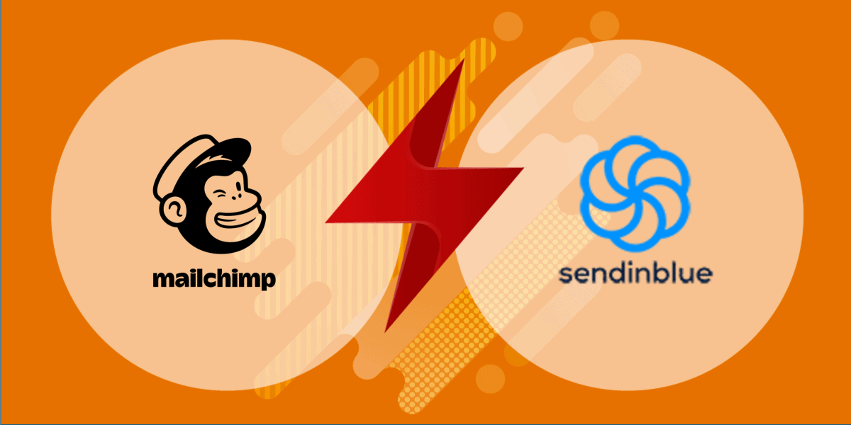 MailChimp vs SendinBlue 2020: Don’t Pick The Loser