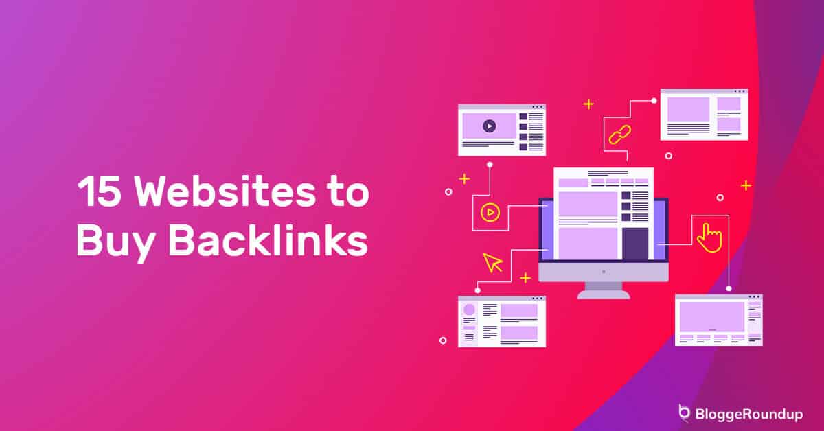 Top 15 Websites Where You Can Buy Backlinks in 2021