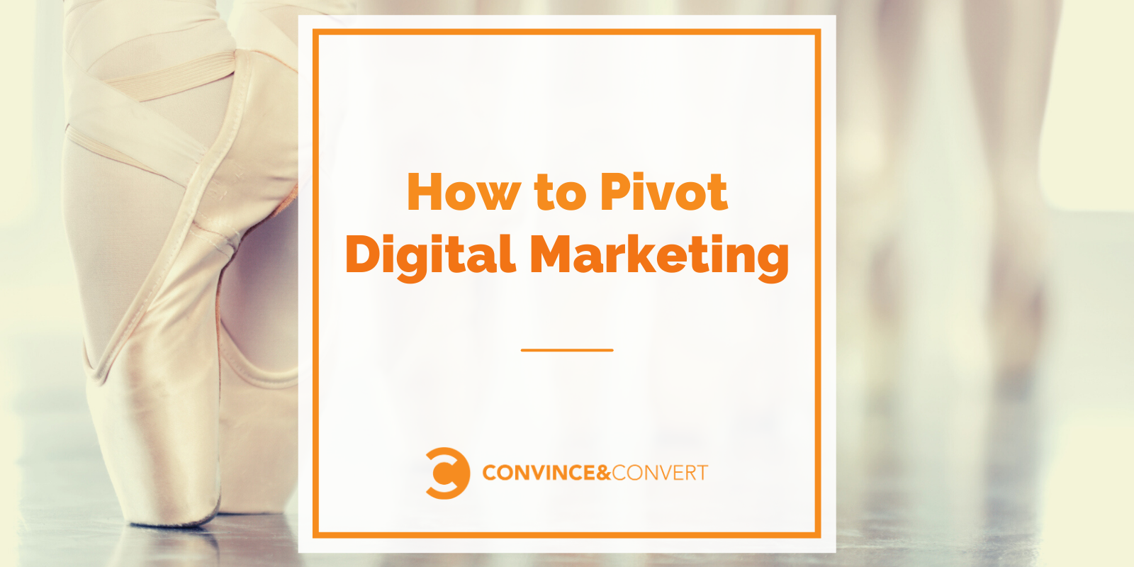 How to Pivot Digital Marketing