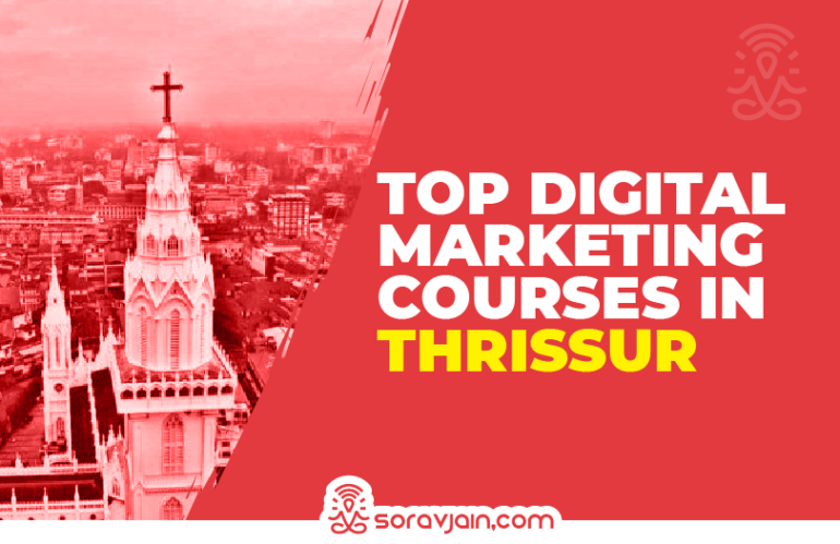 Best Digital Marketing Courses in Thrissur to Kick-Start Your Career
