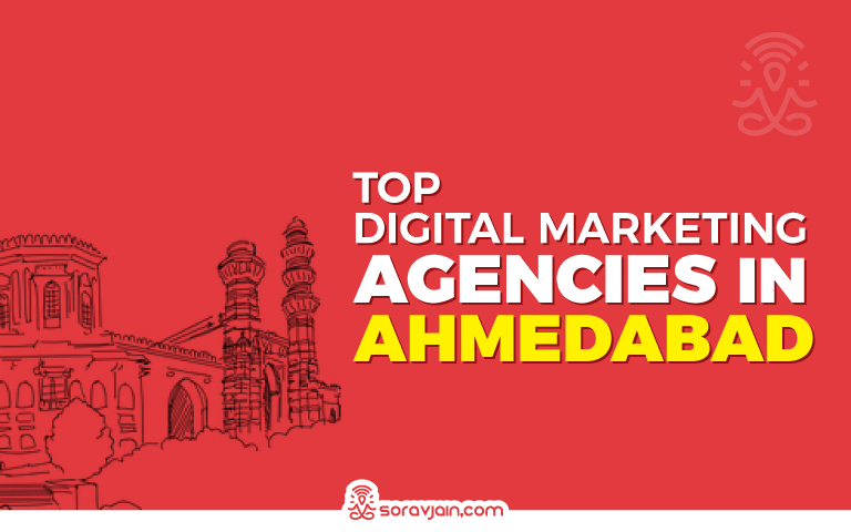 Best Digital Marketing Agencies in Ahmedabad To Grow Your Business