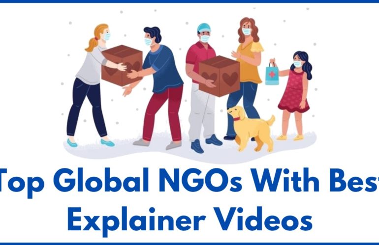 Top Global NGO’s with Best Explainer Videos